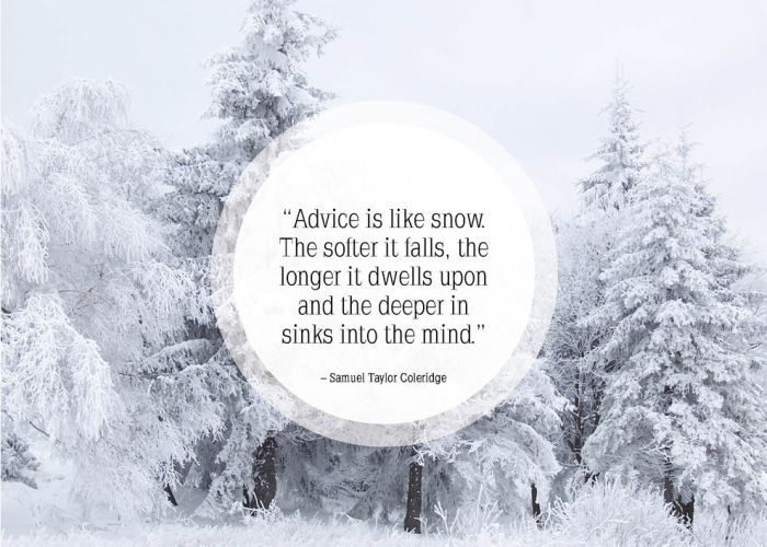 Advice is like snow