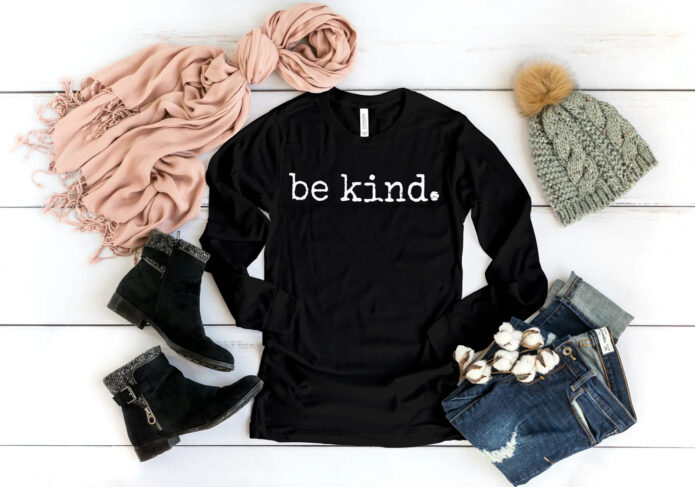 Be Kind Uplifting Gift Kindness Long Sleeve