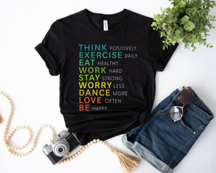 Think Positive Affirmation Inspirational Motivational Shirt